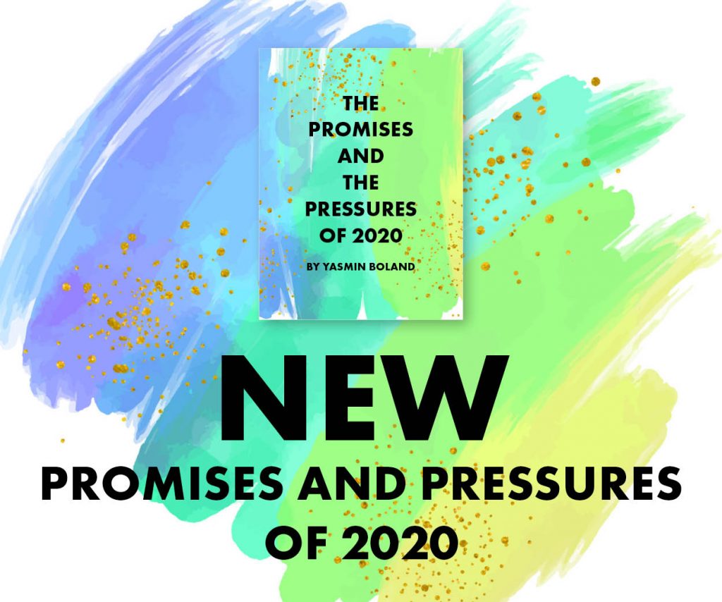 Promises and pressures of 2020