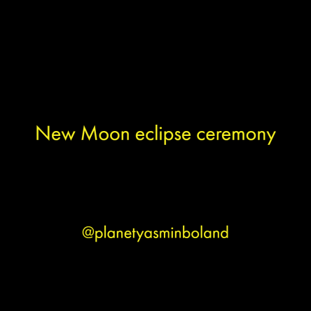 New Moon eclipse ceremony