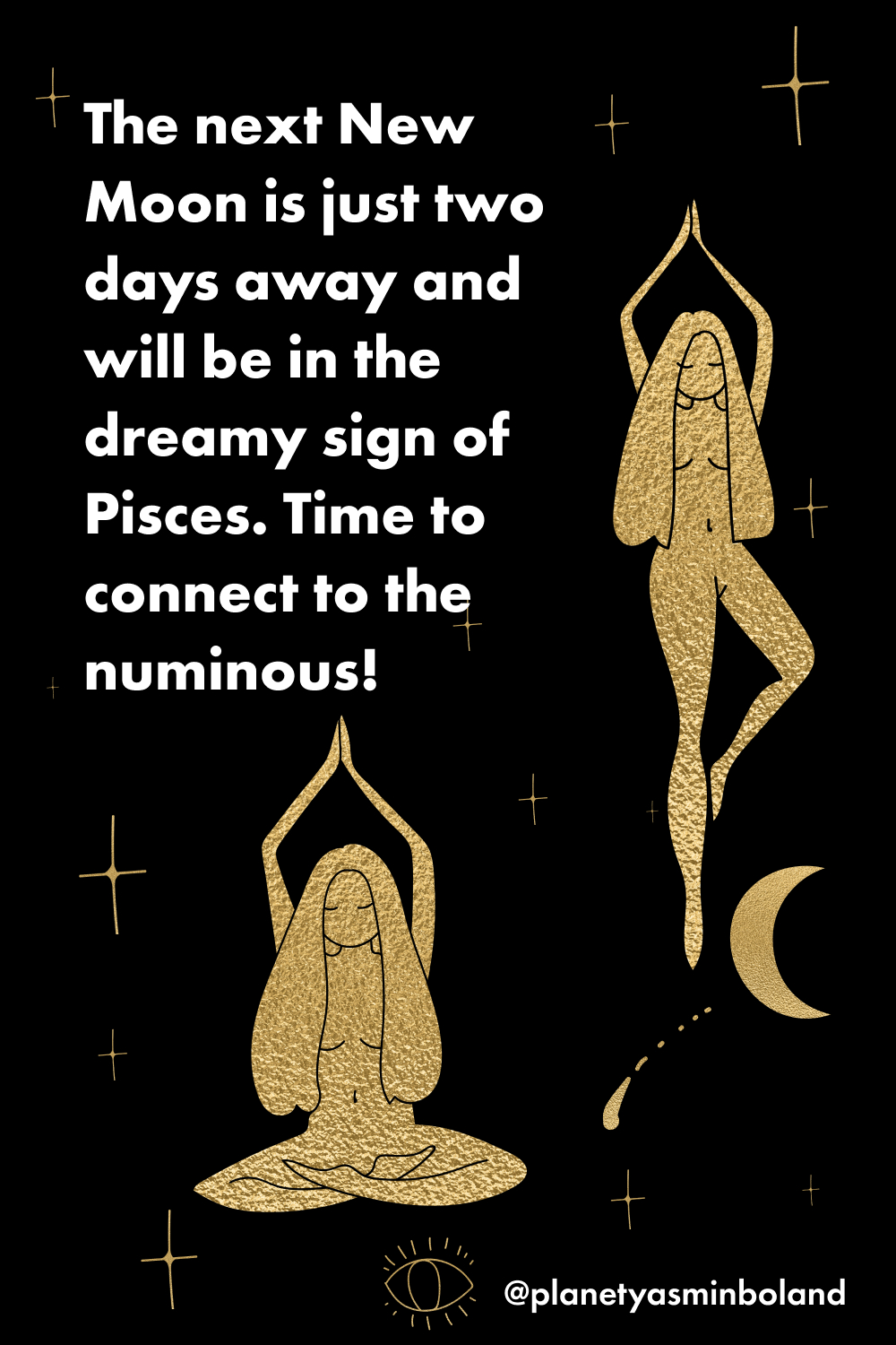 The next New Moon is just two days Yasmin Boland