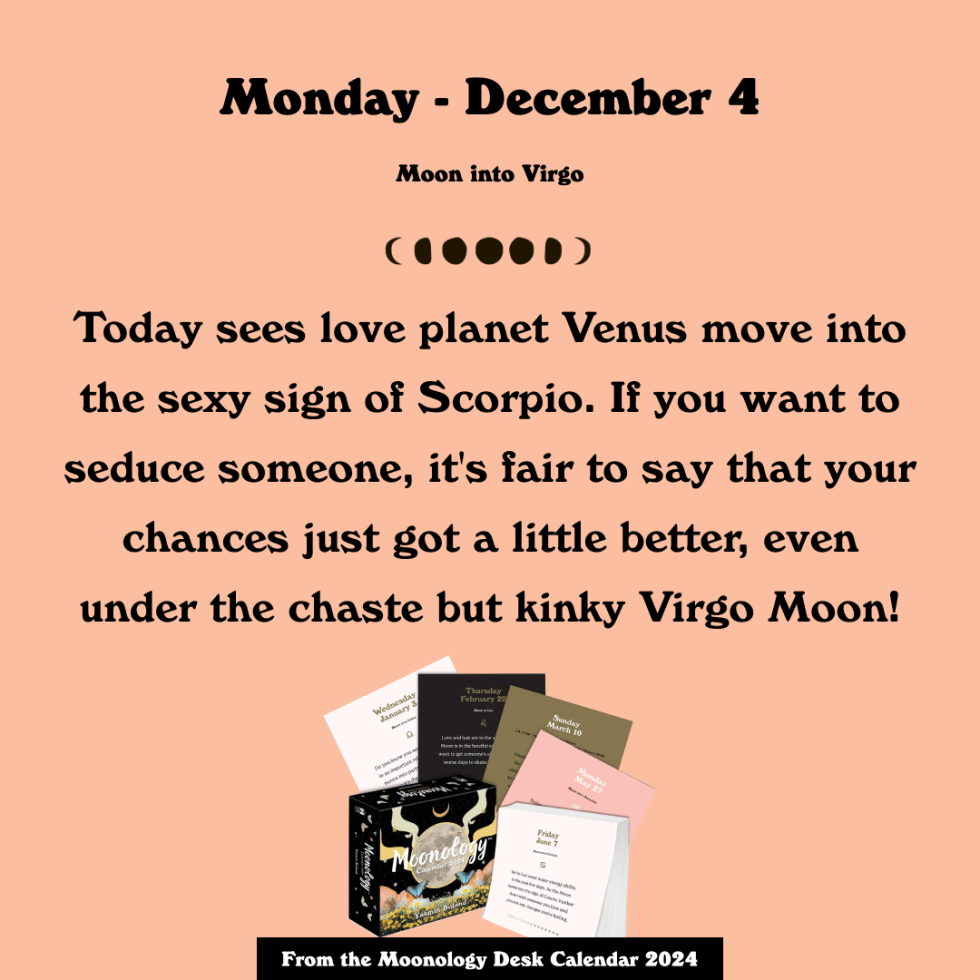 Today sees love planet Venus move into the sexy sign of Scorpio