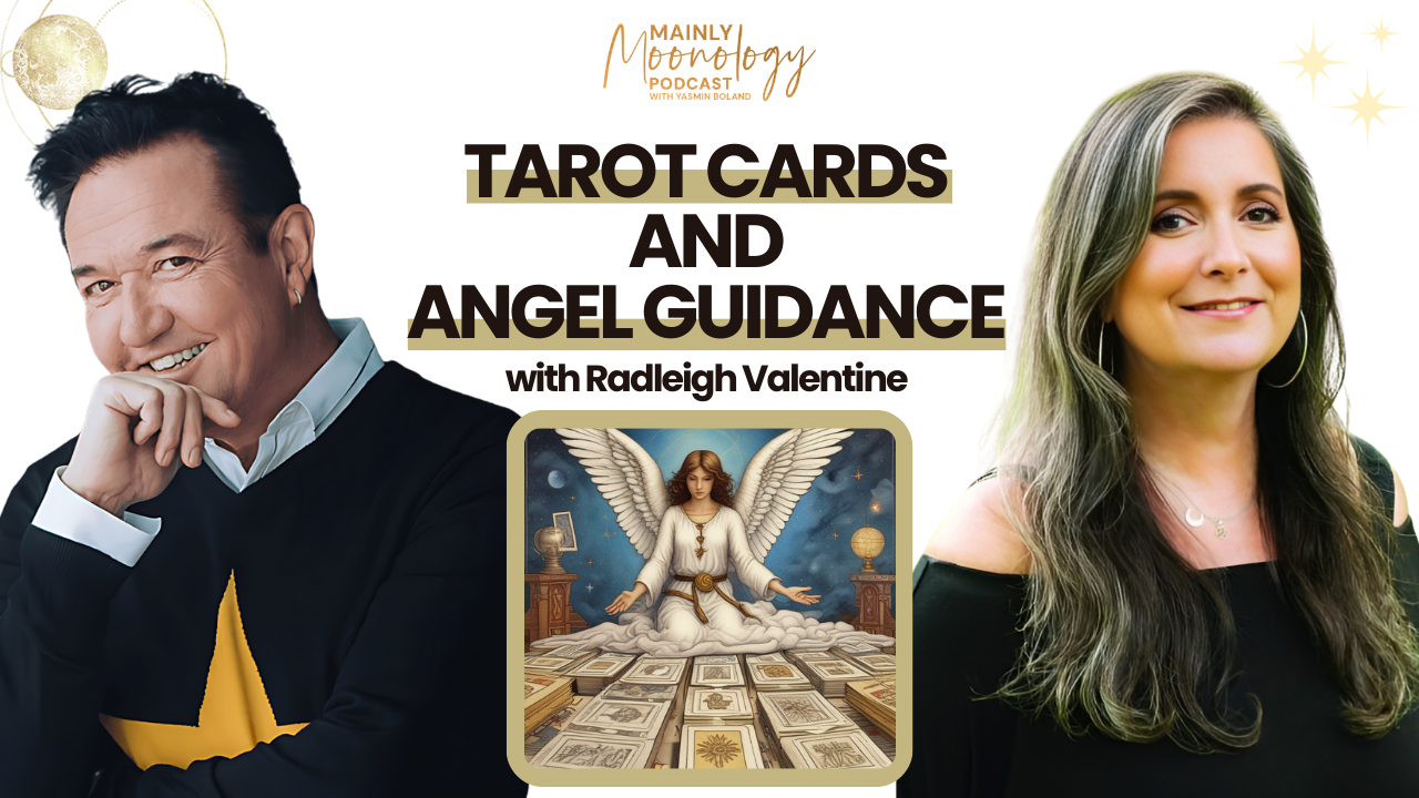 Tarot Cards, Oracle Cards, and Angel Guidance with Radleigh Valentine | Mainly Moonology Podcast