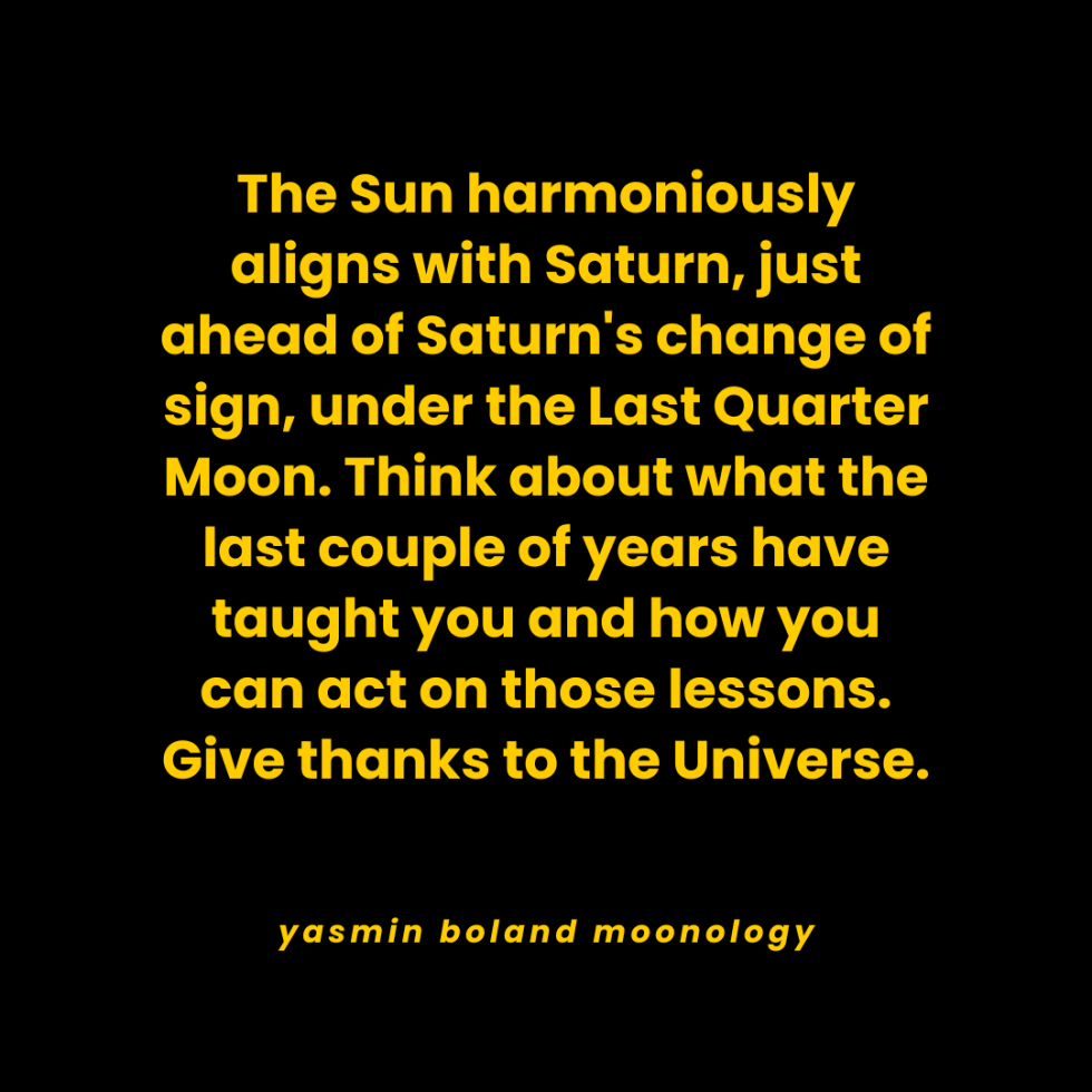 The Sun harmoniously aligns with Saturn,