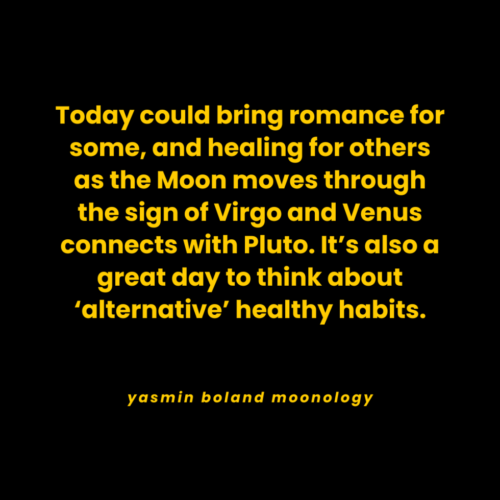Today could bring romance for some, and healing for others as the Moon moves