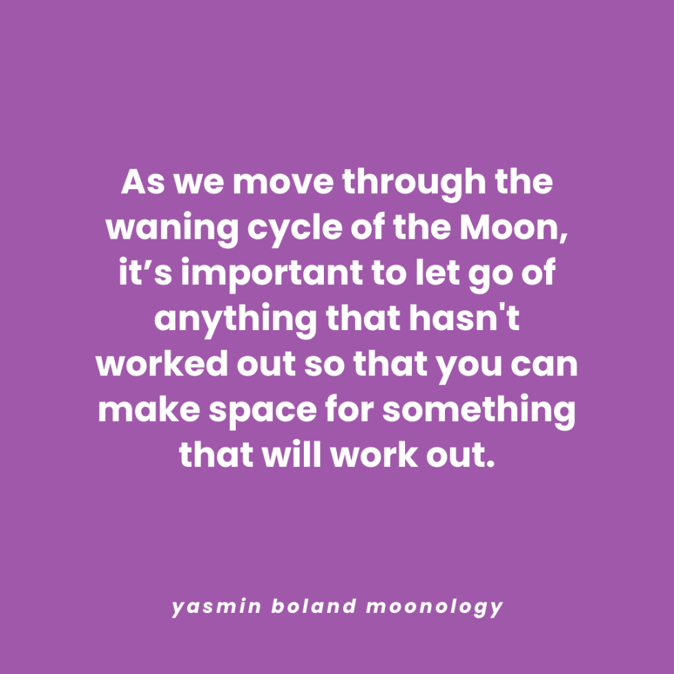 As we move through the waning cycle of the Moon,