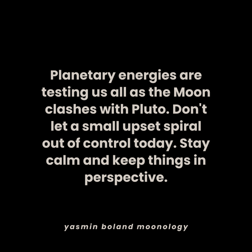 Planetary energies are testing us all as the Moon clashes with