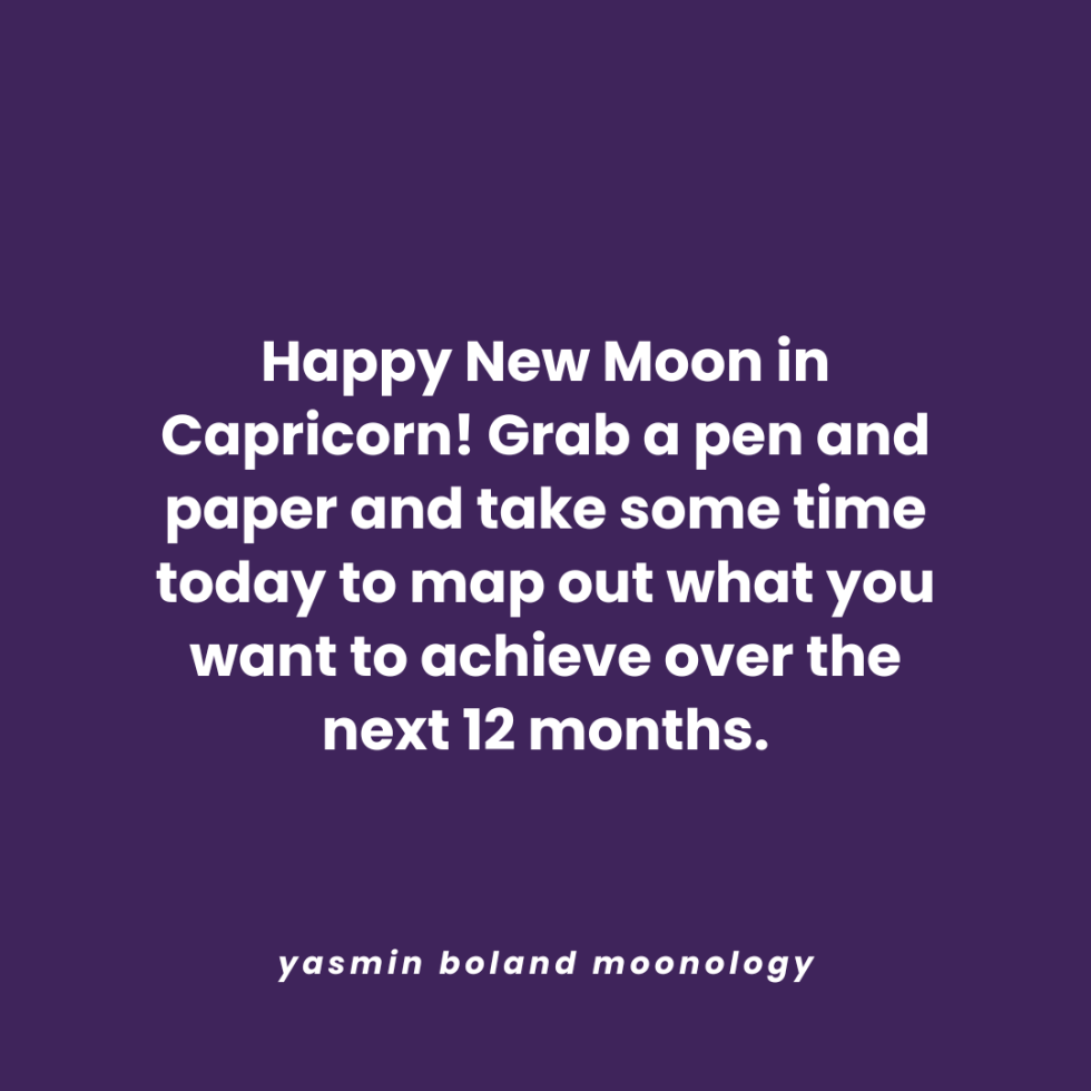 Happy New Moon in Capricorn!