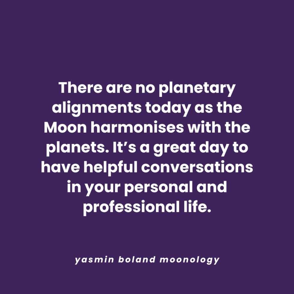 There are no planetary alignments today as the Moon