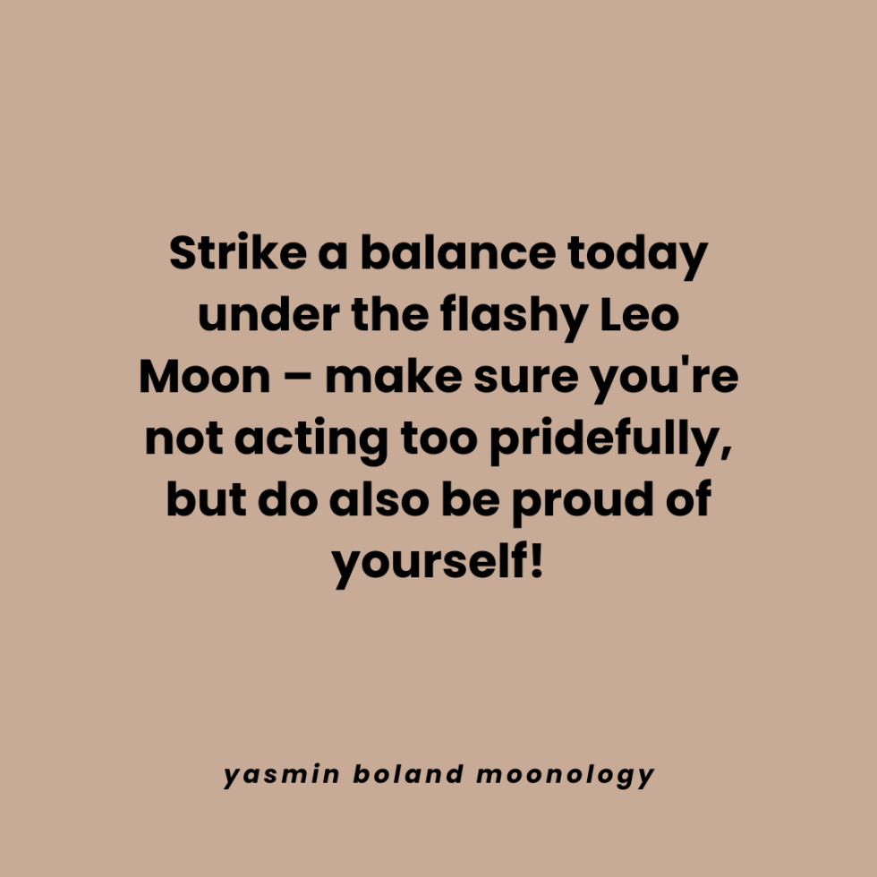 Strike a balance today under the flashy