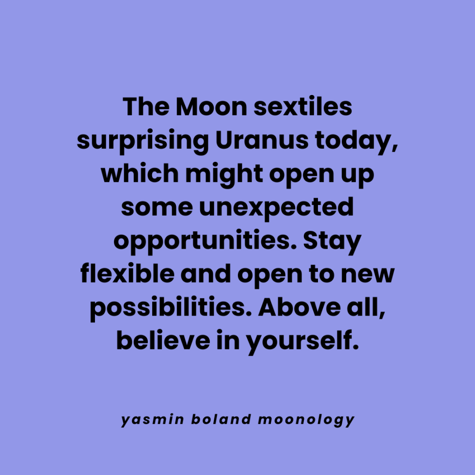 The Moon sextiles surprising Uranus today,