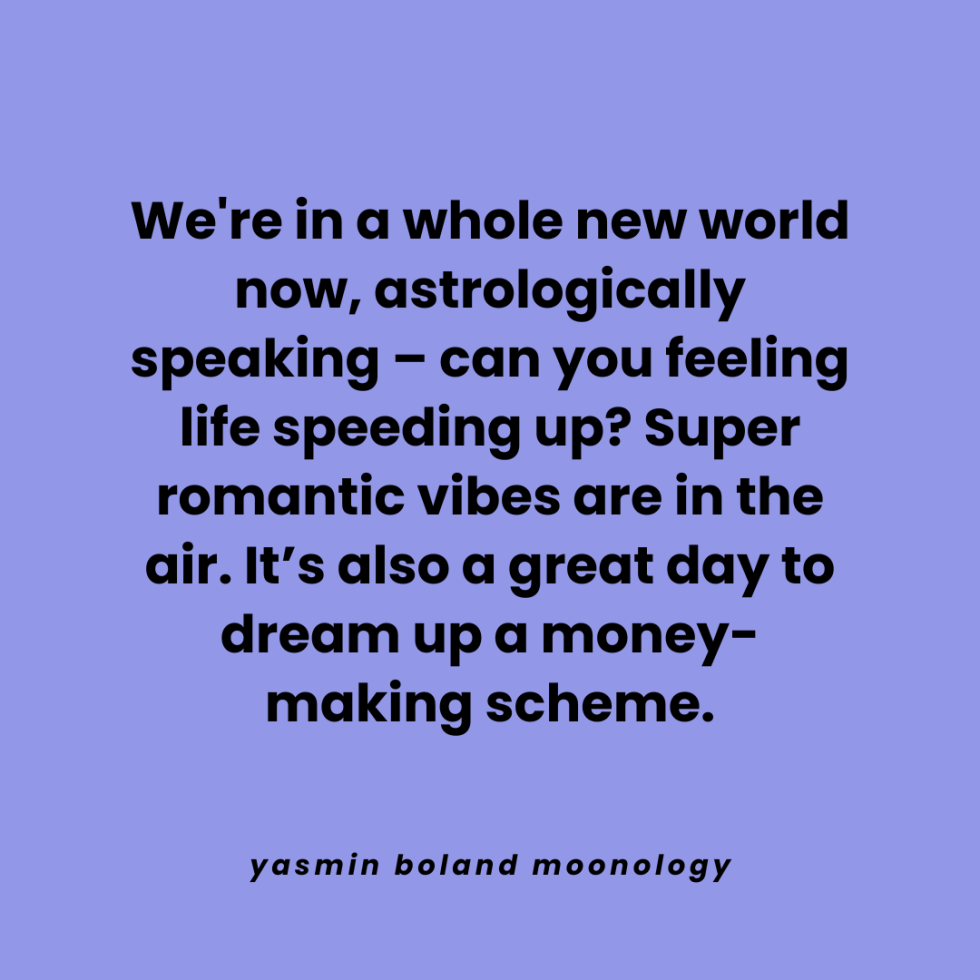 We’re in a whole new world now, astrologically speaking