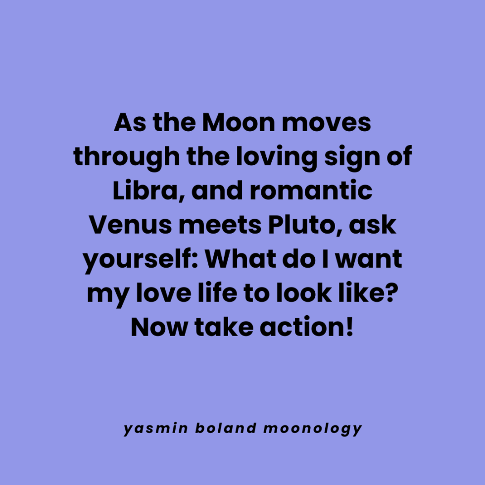 As the Moon moves through the loving
