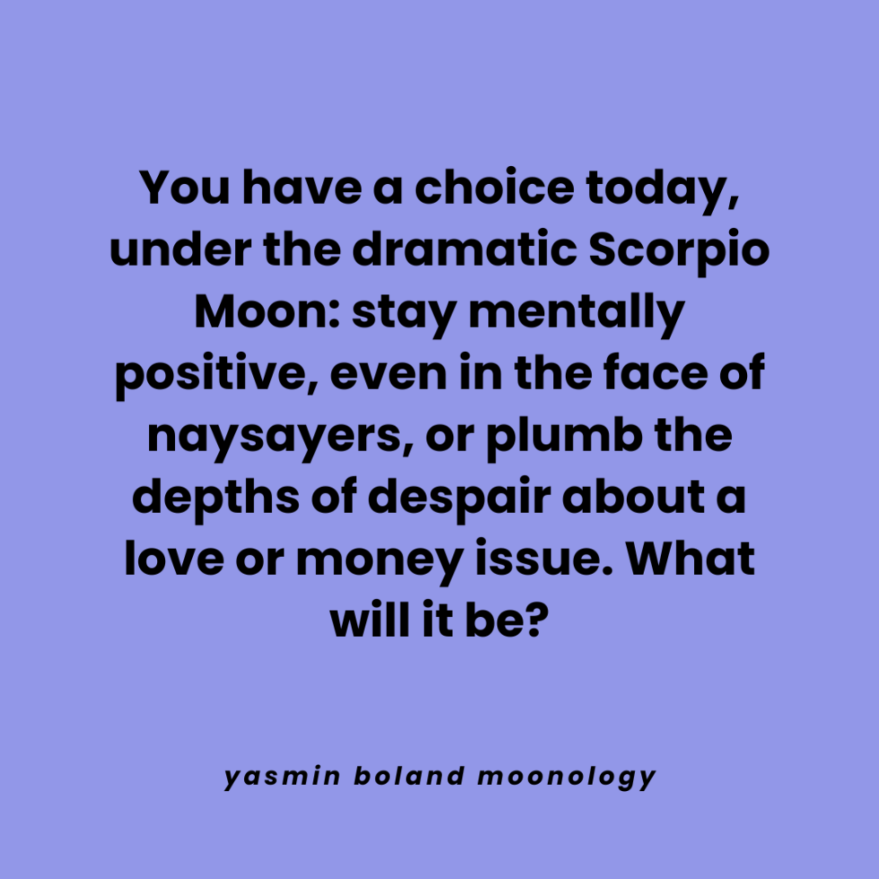 You have a choice today, under the dramatic