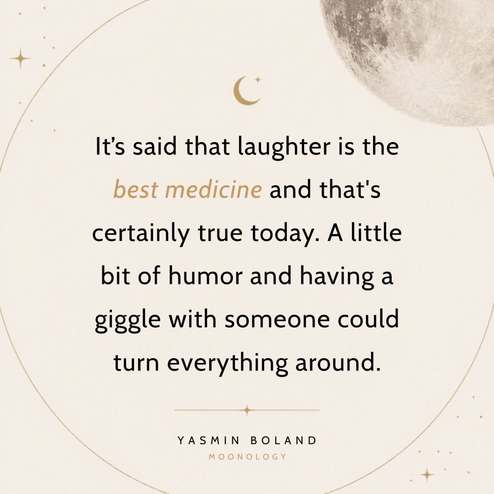 It’s said that laughter is the best medicine and