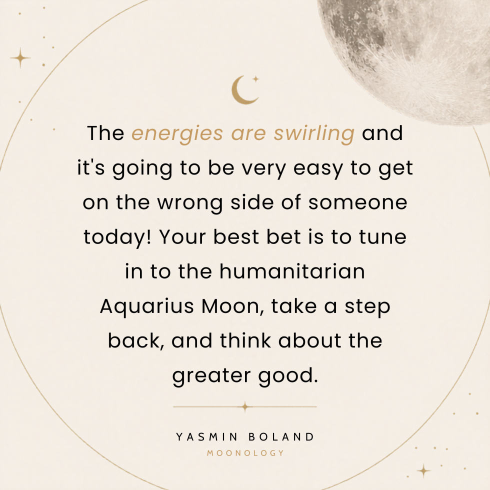 The energies are swirling and it’s going