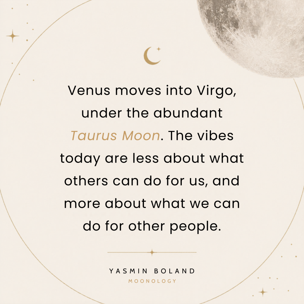 Venus moves into Virgo, under the abundant