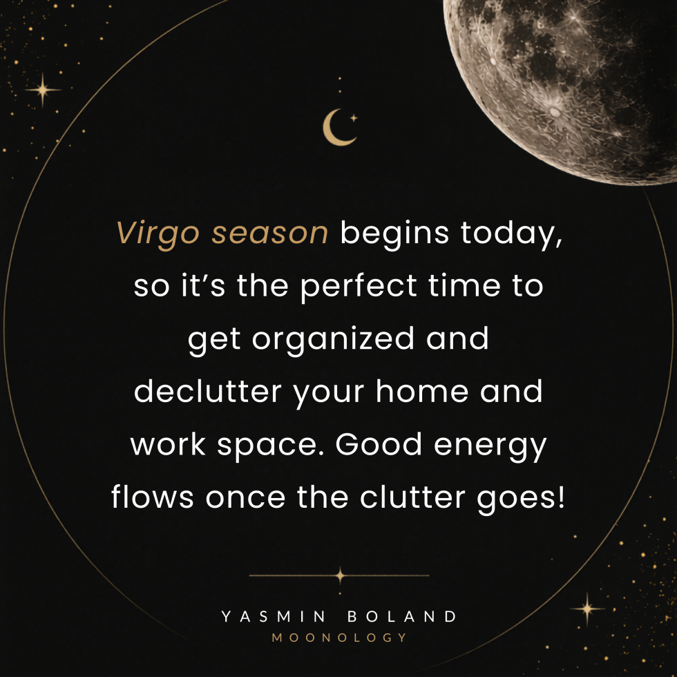Virgo season begins today, so it’s the