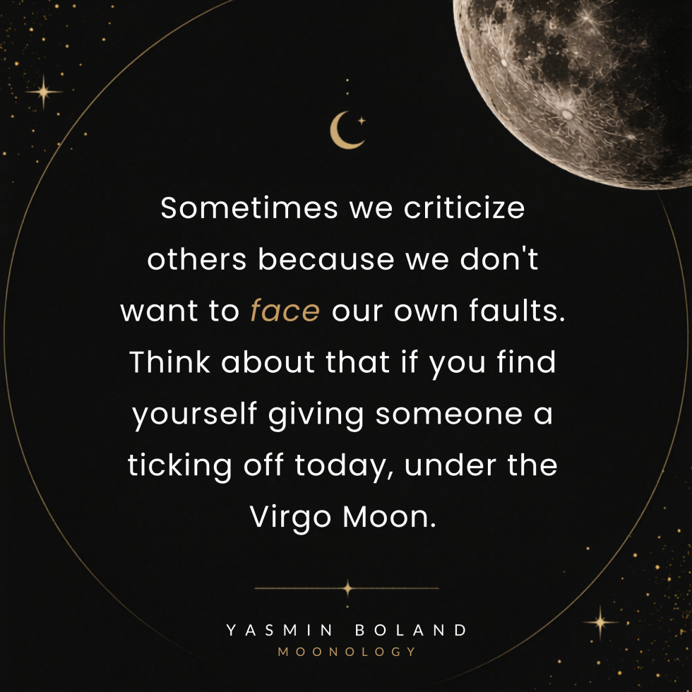 Sometimes we criticize others because